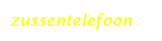 zussentelefoon